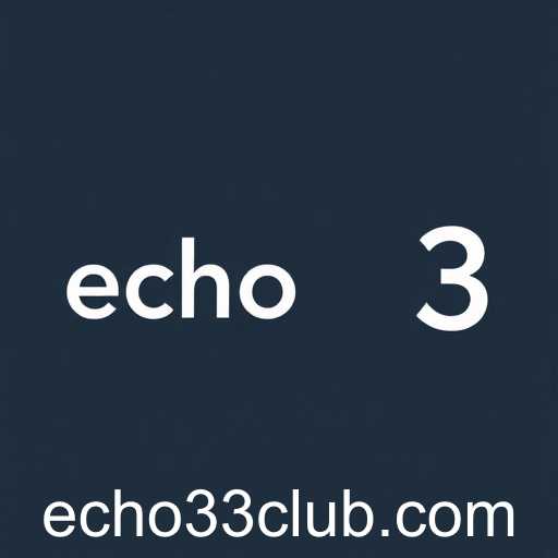 The Rise of Echo33: A New Era in Online Gaming